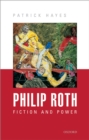 Image for Philip Roth: fiction and power