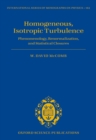 Image for Homogeneous, isotropic turbulence: phenomenology, renormalization and statistical closures