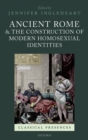 Image for Ancient Rome and the construction of modern homosexual identities