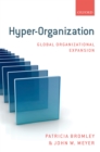 Image for Hyper-Organization: Global Organizational Expansion