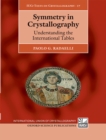 Image for Symmetry in crystallography: understanding the international tables