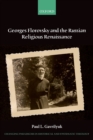 Image for Georges Florovsky and the Russian religious renaissance