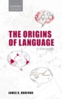 Image for The origins of language: a slim guide