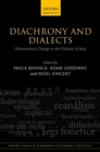 Image for Diachrony and dialects: grammatical change in the dialects of Italy : 8