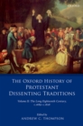 Image for Oxford History of Protestant Dissenting Traditions, Volume Ii: The Long Eighteenth Century C. 1689-c. 1828