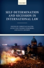 Image for Self-determination and secession in international law