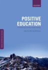 Image for Positive education: the Geelong Grammar School journey