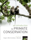 Image for Introduction to Primate Conservation