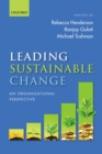 Image for Leading sustainable change: an organizational perspective