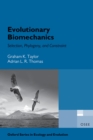 Image for Evolutionary biomechanics: selection, phylogeny, and constraint
