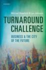 Image for Turnaround challenge: business and the city of the future