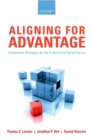 Image for Aligning for advantage: competitive strategies for the political and social arenas