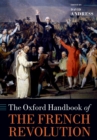 Image for The Oxford handbook of the French Revolution