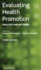 Image for Evaluating health promotion: practice and methods