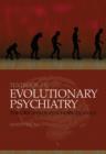 Image for Textbook of evolutionary psychiatry: the origins of psychopathology