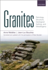 Image for Granites: petrology, structure, geological setting, and metallogeny