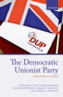 Image for The Democratic Unionist Party: from protest to power