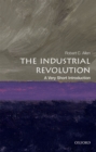 Image for Industrial Revolution: A Very Short Introduction