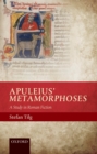 Image for Apuleius&#39; Metamorphoses: a study in Roman fiction