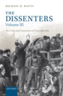 Image for The dissenters.: (The crisis and conscience of nonconformity)