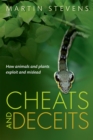 Image for Cheats and Deceits: How Animals and Plants Exploit and Mislead