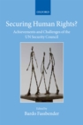 Image for Securing human rights?: achievements and challenges of the UN Security Council