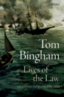 Image for Lives of the law: selected essays and speeches, 2000-2010