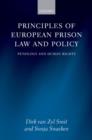 Image for Principles of European prison law and policy: penology and human rights