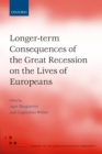Image for Longer-term consequences of the great recession on the lives of Europeans