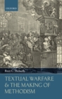 Image for Textual warfare and the making of Methodism
