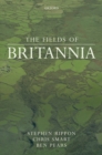 Image for The fields of Britannia: continuity and change in the late Roman and early medieval landscape