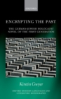 Image for Encrypting the past: the German-Jewish Holocaust novel of the first generation