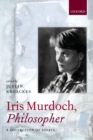 Image for Iris Murdoch, philosopher: a collection of essays