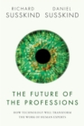 Image for The future of the professions: how technology will transform the work of human experts