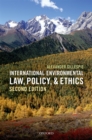 Image for International environmental law, policy and ethics