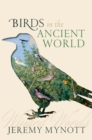 Image for Birds in the Ancient World: Winged Words