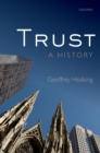 Image for Trust: a history