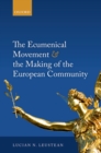 Image for The ecumenical movement and the making of the European Community