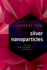 Image for Silver nanoparticles: from silver halide photography to plasmonics
