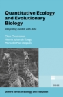 Image for Quantitative ecology and evolutionary biology: integrating models with data