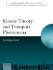 Image for Kinetic Theory and Transport Phenomena