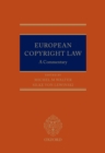 Image for European copyright law: a commentary