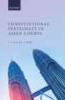Image for Constitutional Statecraft in Asian Courts