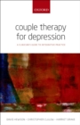 Image for Couple therapy for depression: a clinician&#39;s guide to integrative practice