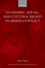 Image for Economic, social, and cultural rights in armed conflict