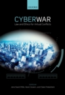 Image for Cyber war: law and ethics for virtual conflicts