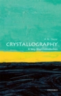 Image for Crystallography: a very short introduction
