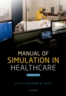 Image for Manual of simulation in healthcare