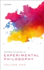 Image for Oxford studies in experimental philosophy. : Volume 1