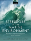 Image for Stressors in the Marine Environment: Physiological and ecological responses; societal implications